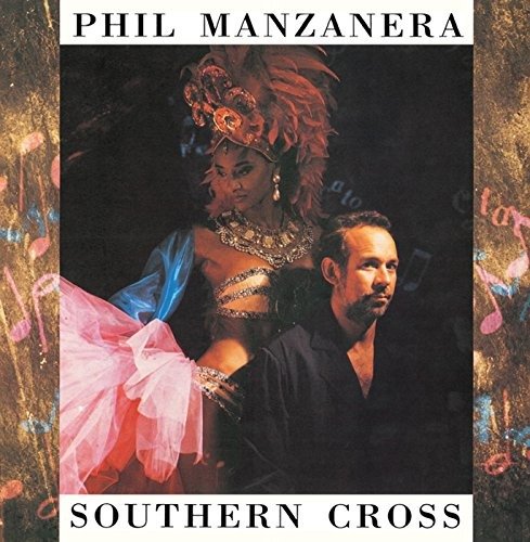 Cover for Phil Manzanera · Southern Cross (CD) [Limited edition] (2016)