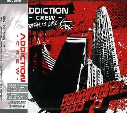 Cover for Addiction Crew · Break In Life + 1 (CD) (2005)
