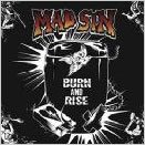 Burn and Rise - Mad Sin - Music - IND - 4546793003959 - May 10, 2022