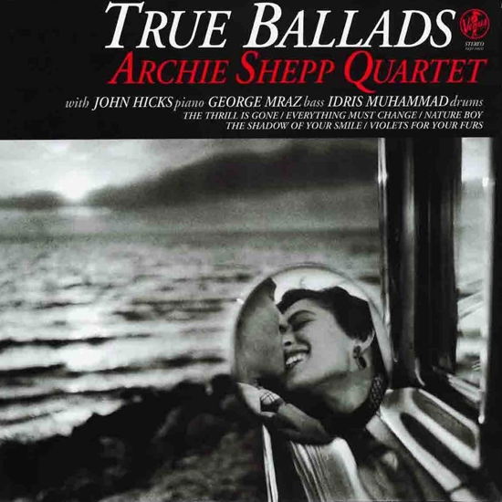 Cover for Archie Shepp Quartet · True Ballads (LP) [Audiophile edition] (2023)