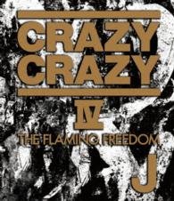 Crazy Crazy 4 - J - Musiikki - AVEX MUSIC CREATIVE INC. - 4945817920959 - keskiviikko 26. maaliskuuta 2014