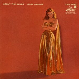Cover for Julie London · About the Blues (CD) [Japan Import edition] (2021)