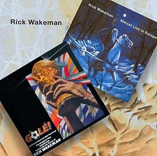 Cover for Rick Wakeman · Gole / Almost Live in Europe (CD) (2015)