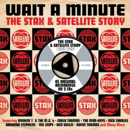 Wait a Minute: Stax & Satellite Story / Various - Wait A Minute: Stax & Satellite Story / Various - Música - ONEDAY - 5060255181959 - 28 de março de 2013