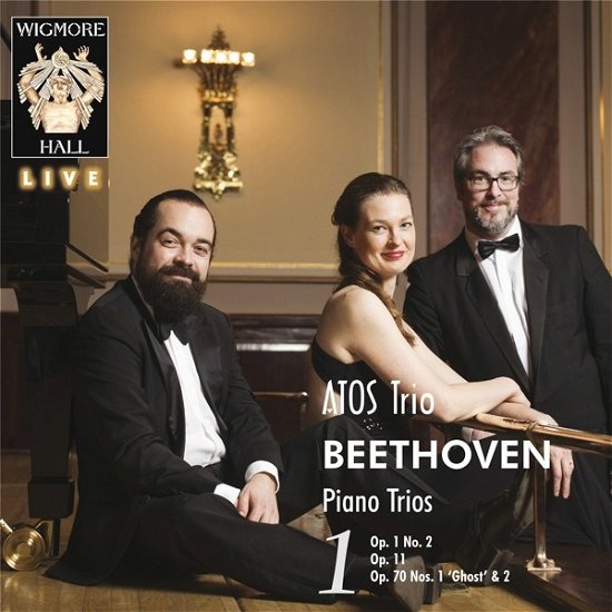 Cover for Atos Trio · Beethoven Piano Trios. Volume 1 - Wigmore Hall Live (CD) (2019)