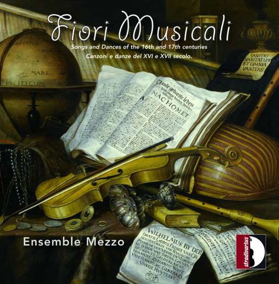 Cover for Ensemble Mezzo · Fiori Musicali: Songs And Dances Of The 16Th And 17Th Centuries (CD) (2021)
