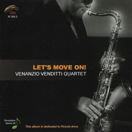 Cover for Venanzio Venditti Quartet · Let'S Move On! (CD) (2005)