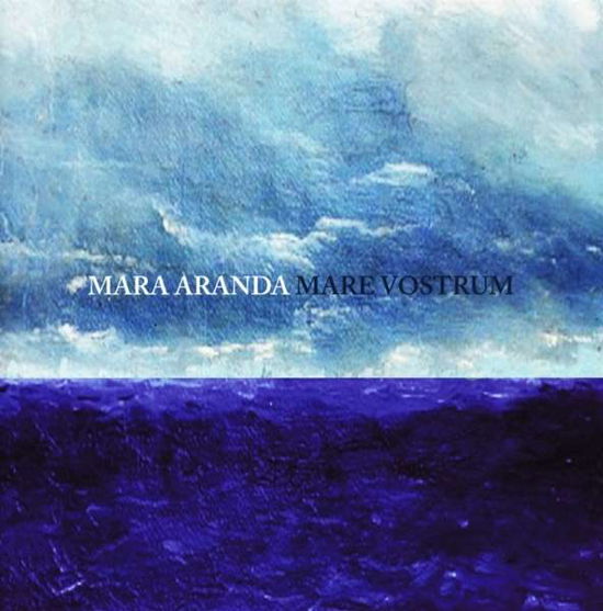 Cover for Mara Aranda · Mare Vostrum (CD) (2015)