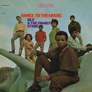 Cover for Sly &amp; the Family Stone · Dance To The Music (LP) [180 gram edition] (2015)