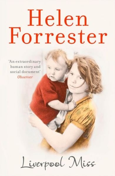 Cover for Helen Forrester · Liverpool Miss (Paperback Book) (2016)