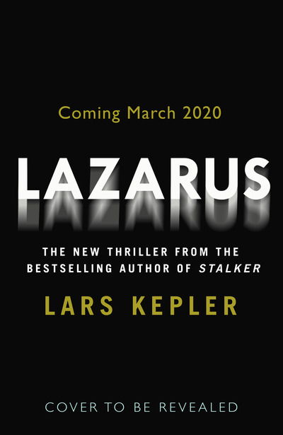 Cover for Lars Kepler · Lazarus - Joona Linna (Hardcover bog) (2020)