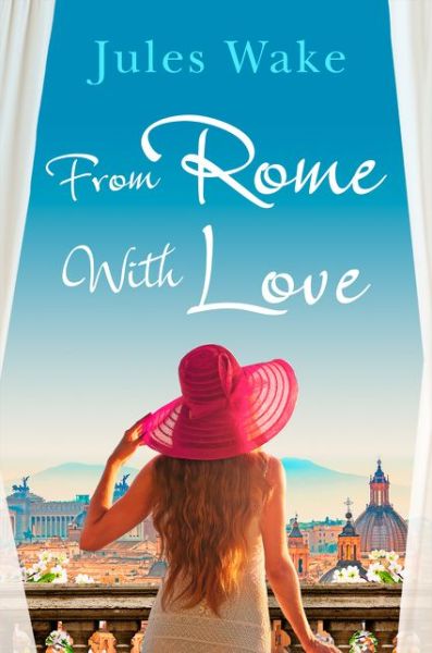 Cover for Jules Wake · From Rome with Love (Paperback Book) [Digital original ePub edition] (2017)