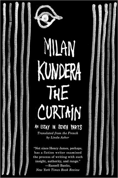 Cover for Milan Kundera · The Curtain: an Essay in Seven Parts (Pocketbok) [Reprint edition] (2007)