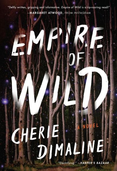 Cover for Cherie Dimaline · Empire of Wild: A Novel (Pocketbok) (2021)