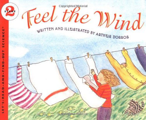 Feel the Wind - Arthur Dorros - Książki - HarperCollins Publishers Inc - 9780064450959 - 21 czerwca 2000