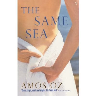 Cover for Amos Oz · The Same Sea (Paperback Bog) (2002)