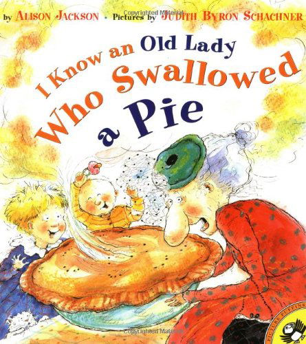 Cover for Alison Jackson · I Know an Old Lady Who Swallowed a Pie (Paperback Book) [Reprint edition] (2002)