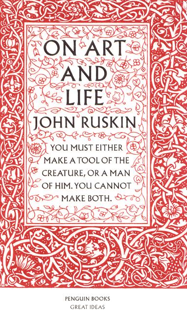 Cover for John Ruskin · On Art and Life - Penguin Great Ideas (Paperback Book) (2004)