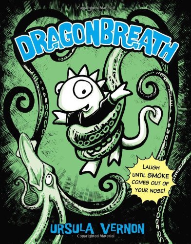 Cover for Ursula Vernon · Dragonbreath #1 - Dragonbreath (Paperback Book) [Reprint edition] (2012)