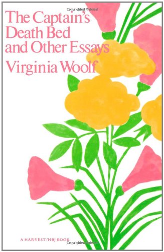 Cover for Virginia Woolf · Captain's Death Bed &amp; Other Essays: and Other Essays (Paperback Book) (1973)