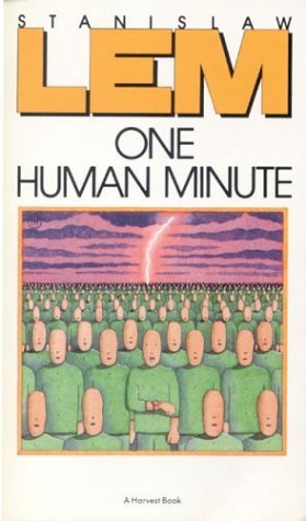 Cover for Stanislaw Lem · One Human Minute (Paperback Book) [1st edition] (1986)