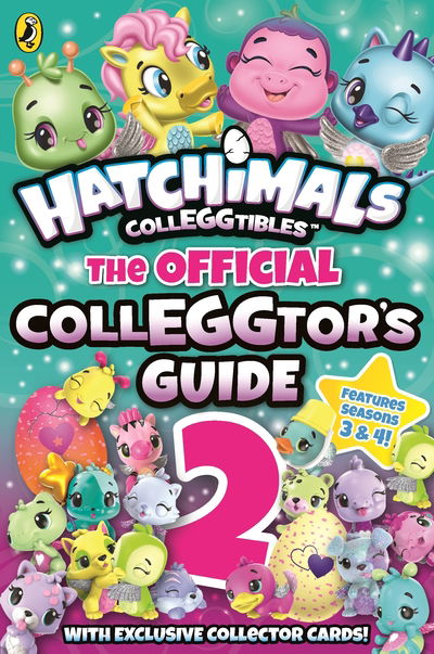 Cover for Hatchimals · Hatchimals: The Official Colleggtor's Guide 2 - Hatchimals (Paperback Book) (2018)