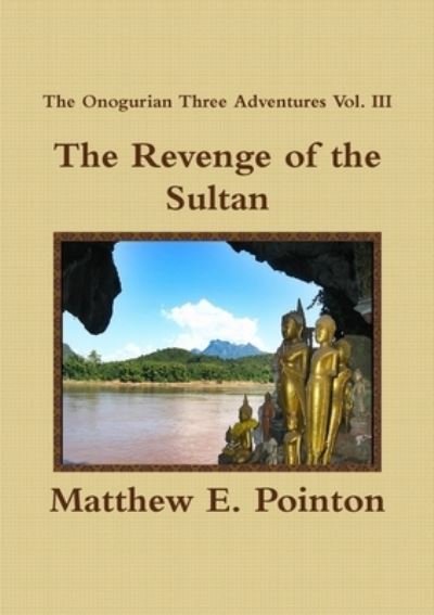 Cover for Matthew E. Pointon · Revenge of the Sultan (Book) (2017)