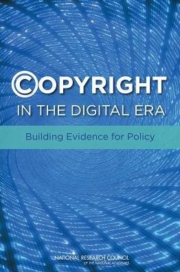 Cover for National Research Council · Copyright in the Digital Era: Building Evidence for Policy (Pocketbok) (2013)
