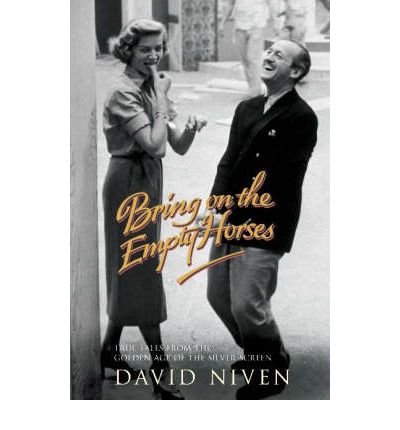Cover for David Niven · Bring on the Empty Horses (Pocketbok) (2006)