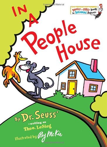 Cover for Dr. Seuss · In a People House - Bright &amp; Early Books (R) (Gebundenes Buch) [Later Printing edition] (1972)