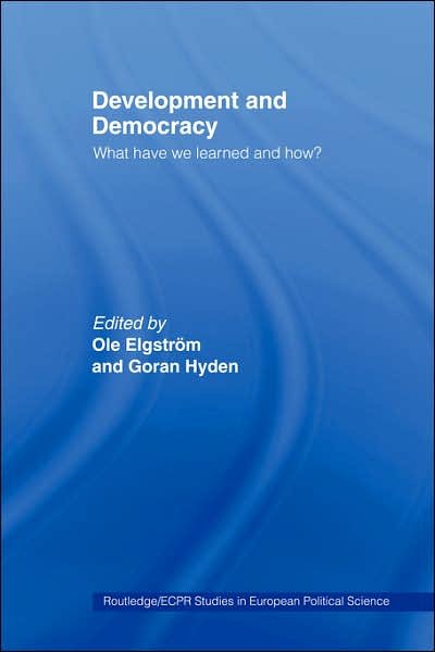 Cover for Goran Hyden · Development and Democracy: What Have We Learned and How? - Routledge / ECPR Studies in European Political Science (Innbunden bok) (2002)