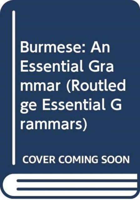 Cover for Justin Watkins · Burmese: An Essential Grammar - Routledge Essential Grammars (Paperback Book) (2023)