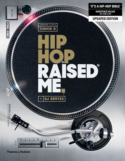 Cover for Semtex,dj / Raja,marium / Chuck D · Hip Hop Raised Me (Bog) (2019)