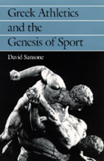 Cover for David Sansone · Greek Athletics and the Genesis of Sport (Paperback Book) (1992)