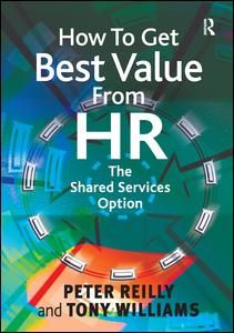 Cover for Peter Reilly · How To Get Best Value From HR: The Shared Services Option (Hardcover Book) (2003)