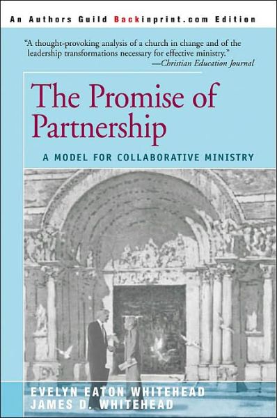 Cover for Evelyn Eaton Whitehead · The Promise of Partnership: a Model for Collaborative Ministry (Paperback Book) (1999)