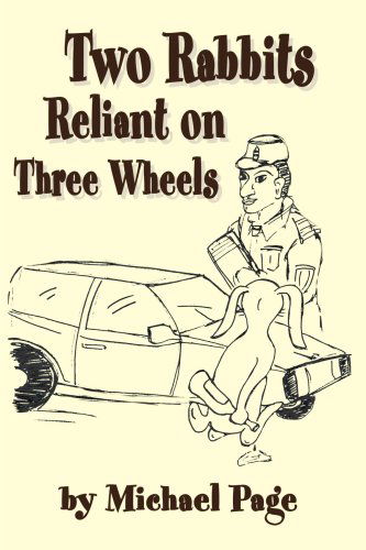 Cover for Michael Page · Two Rabbits Reliant on Three Wheels (Paperback Book) (2001)