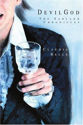 Cover for Claudia Belle · Devilgod: the Sarlakk Chronicles (Paperback Book) (2004)