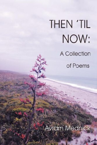 Cover for Avram Mednick · Then ¿til Now:: a Collection of Poems (Taschenbuch) (2008)