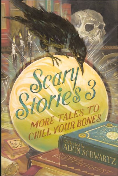 Cover for Alvin Schwartz · Scary Stories 3: More Tales to Chill Your Bones (Innbunden bok) [Turtleback School &amp; Library Binding, Reprint edition] (1991)