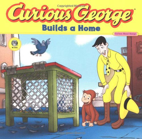 Cover for H. A. Rey · Curious George Builds a Home (CGTV 8x8) - Curious George (Paperback Book) (2006)