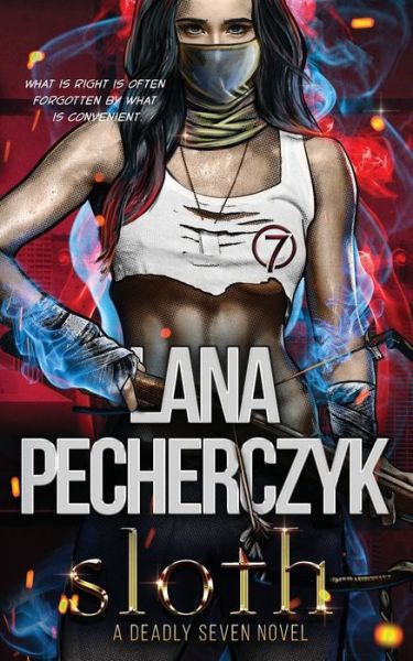 Cover for Lana Pecherczyk · Sloth A Deadly Seven Novel (Paperback Book) (2019)