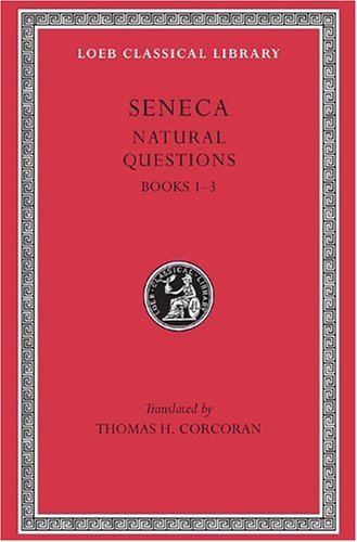 Cover for Seneca · Natural Questions, Volume I: Books 1–3 - Loeb Classical Library (Hardcover Book) (1971)