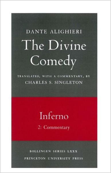 Cover for Dante · The Divine Comedy, I. Inferno, Vol. I. Part 2: Commentary - Bollingen Series (Paperback Book) (1990)