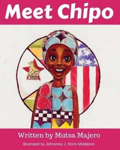 Cover for Mutsa Majero · Meet Chipo (Paperback Book) (2016)