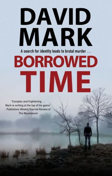 Cover for David Mark · Borrowed Time (Hardcover bog) [Main edition] (2020)