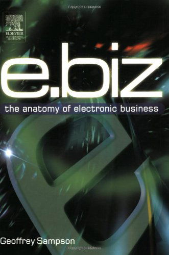 Cover for Geoffrey Sampson · E.biz: the Anatomy of Electronic Business (Paperback Book) (2003)