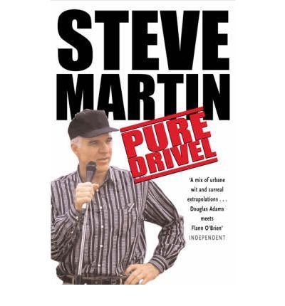 Cover for Steve Martin · Pure Drivel (Paperback Book) (2003)