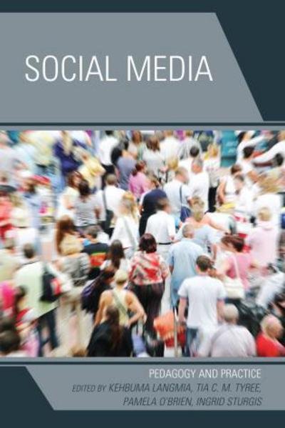 Cover for Kehbuma Langmia · Social Media: Pedagogy and Practice (Pocketbok) (2013)