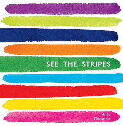 Cover for Andy Mansfield · See the Stripes (Hardcover Book) (2018)